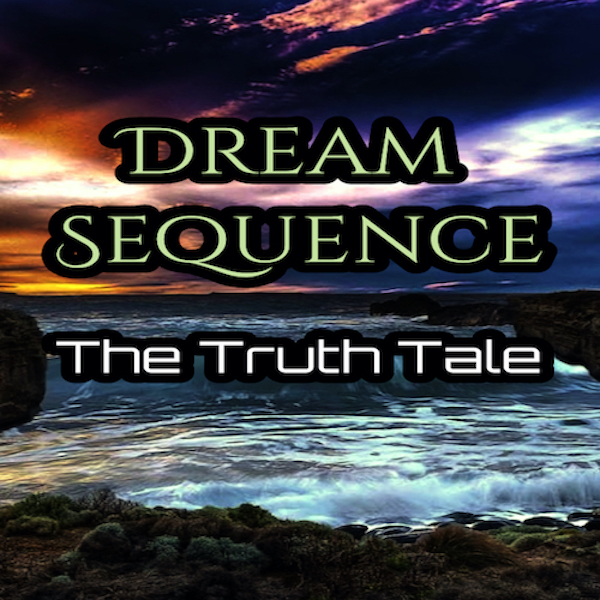 Press Release – New Album: Dream Sequence by The Truth Tale